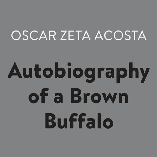 Autobiography of a Brown Buffalo by Oscar Zeta Acosta episode artwork