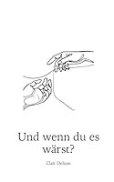 Und wenn du es wärst? (German Edition) B0F5BDC9VL Book Cover