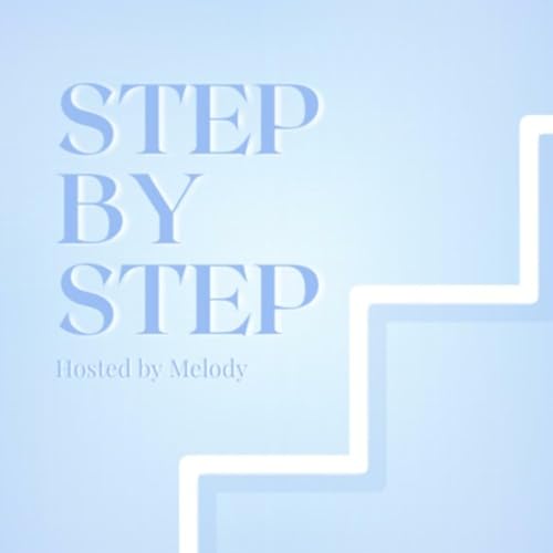 Page de couverture de Step by Step Trailer | What is this podcast about?