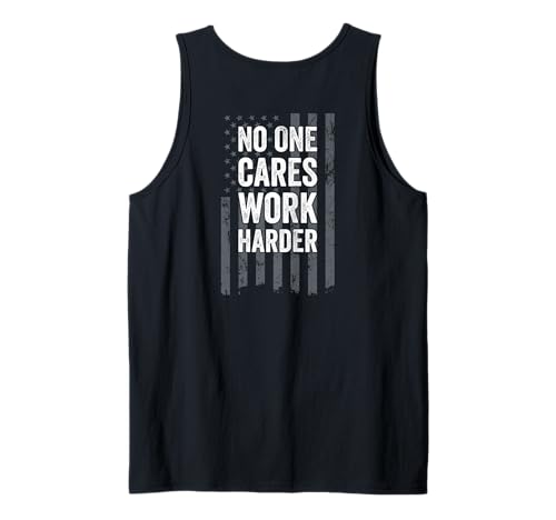 No One Cares Work Harder Motivational Workout Gym - En la parte posterior Camiseta sin Mangas