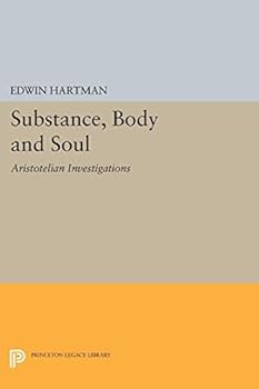 Paperback Substance, Body and Soul: Aristotelian Investigations Book