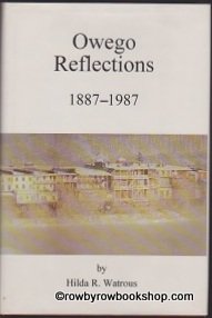 Hardcover Owego reflections, 1887-1987 Book