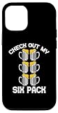 iPhone 13 Pro Check Out My Six Pack Funny Beer Birthday Squad Gym Lover Case