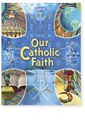 Our Catholic Faith (Annotated Guide) 082151265X Book Cover