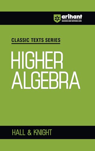 Arihant Classic Texts Series Higher Algebra by Hall & Knight | Ad...