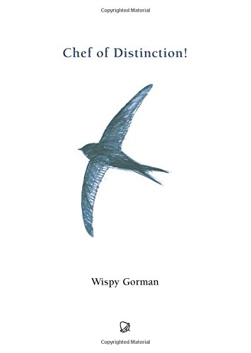 Chef of Distinction! (The Wispy Gorman Stories)