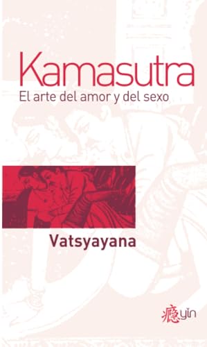 Kamasutra: el arte del amor y del sexo