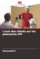 L'avis des clients sur les paiements UPI (French Edition) 6200819548 Book Cover