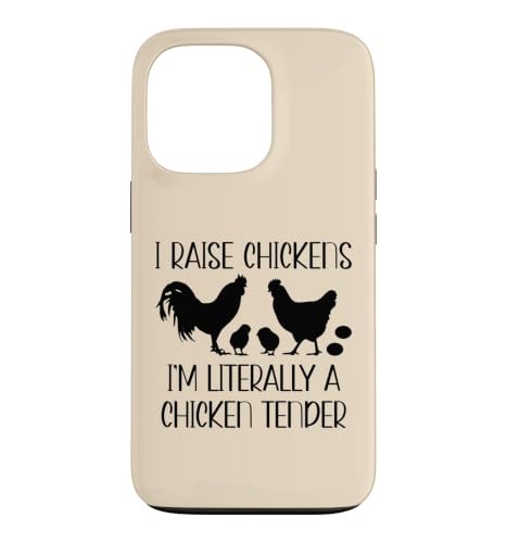 Chicken Mom I Raise Chickens I'm Litterally a Chicken Tender �X�}�z�P�[�X iPhone 13 Pro �p