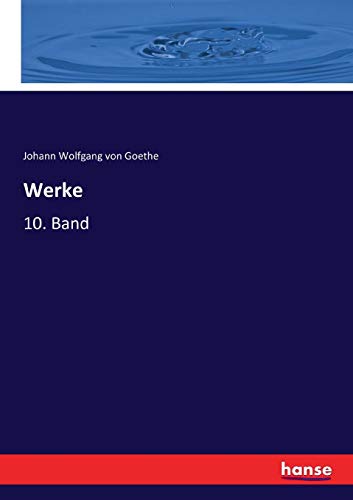 Werke: 10. Band (German Edition)