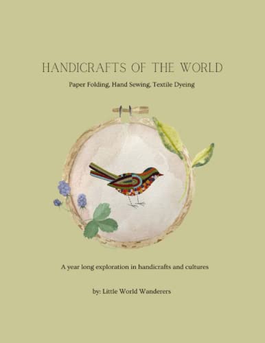 Handicrafts for Kids: Craft Activities from Around the World for