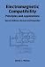 Electromagnetic Compatibility: Principles and Applications, Second Edition, Revised and Expanded (Electrical and Computer Engineering)