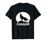 I'm The Alpha Wolf Dog Animal Great Gifts T-Shirt Unisex Men Women Girls Kids T-Shirt