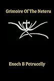 Grimoire Of The Neteru