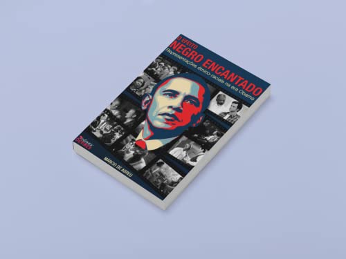 O efeito negro encantado: Representações étnico-raciais na era Obama