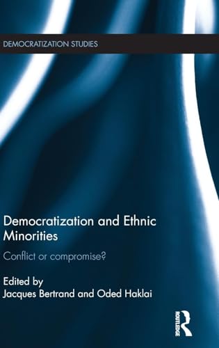 Democratization and Ethnic Minorities (Democratization and Autocratization Studies)