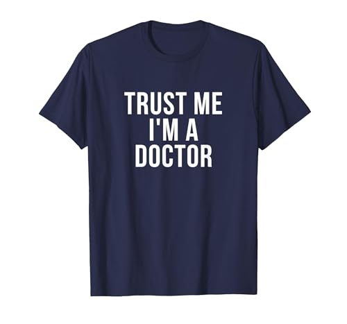 Trust Me I'm a Doctor T-Shirt, Men, Navy Blue, Medium