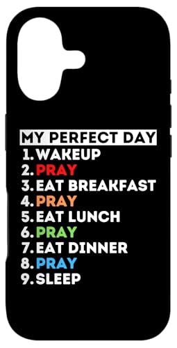 My Perfect Day Pray Prayer Prayer Praying Mom Dad Grandma Grandpa �X�}�z�P�[�X iPhone 17 �p