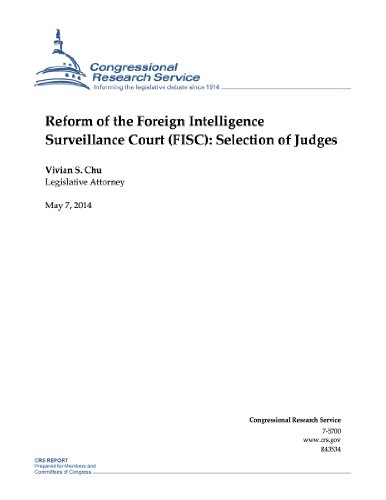 Reform of the Foreign Intelligence Surveillance Court (FISC): Selection of Judges (English Edition)