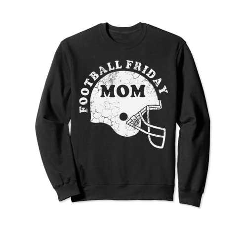 High School Football Friday Mom Sports Sweatshirt Cover