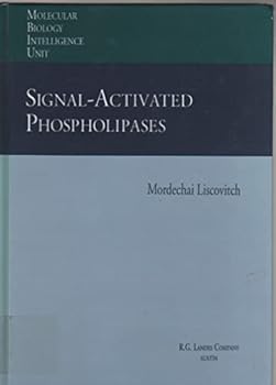 Hardcover Signal-Activated Phospholipases (Molecular Biology Intelligence Unit) Book