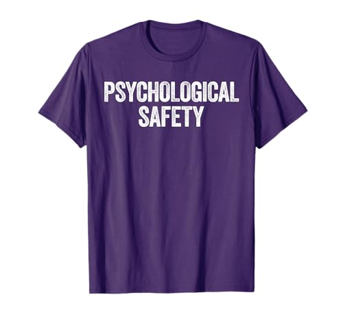 Psychological Safety T-Shirt