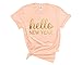 Hello New Year Gold Text Design Handmade Tshirt New Year Apparel