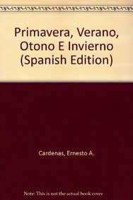 Paperback Primavera, Verano, Otono E Invierno (Spanish Edition) [Spanish] Book