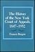 The History of the New York Court of Appeals 1847-1932