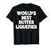 Mejor licuador de mantequilla del mundo Camiseta