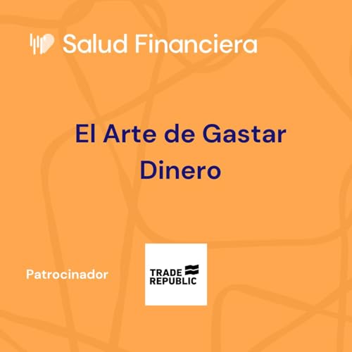 Reflexiones sobre el libro "El Arte de Gastar Dinero" de Morgan Housel