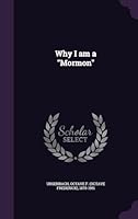 Why I Am a Mormon 1341713253 Book Cover