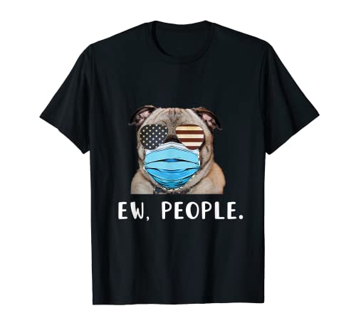 Pug Dog Con Una Máscara Bandera De Estados Unidos Gafas De Sol Ew People America Camiseta