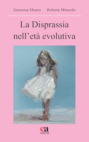 La disprassia nell'età evolutiv