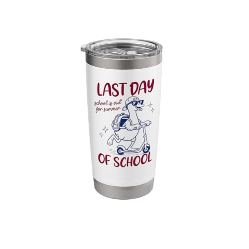 Last Day Of School Silly Goose Summer Vibes Vacation Beach Stainless Steel Insulated Tumbler