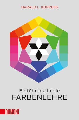 Einführung in die Farbenlehre (Farbenlehren, Band 3)