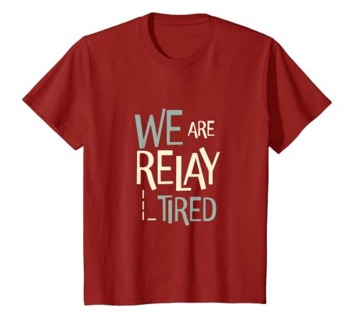 Funny Running Relay Team Pun We are Relay Tired T-Shirt, Youth, Cranberry Red, Small