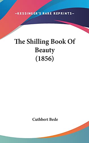 The Shilling Book Of Beauty (1856)