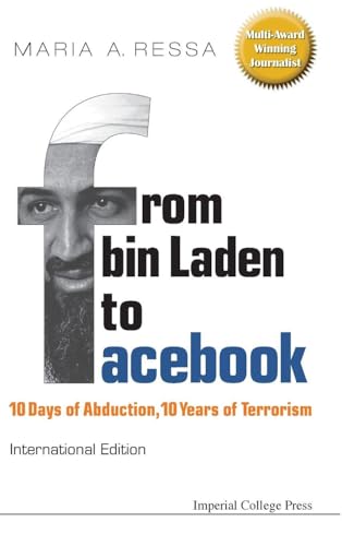 FROM BIN LADEN TO FACEBOOK: 10 DAYS OF ABDUCTION, 10 YEARS OF TERRORISM