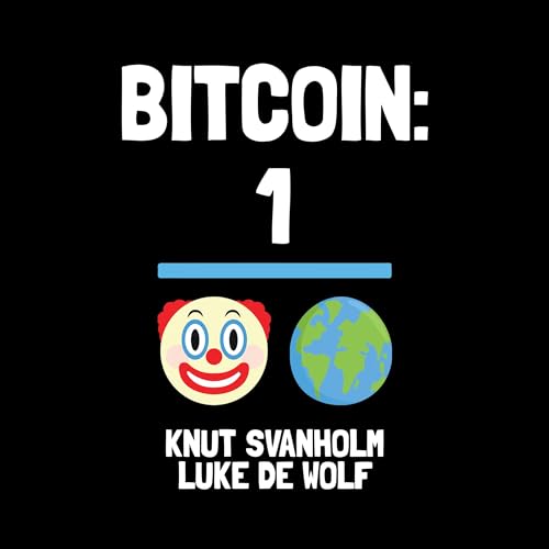 Bitcoin (Written by Knut Svanholm, Luke de Wolf) episode artwork