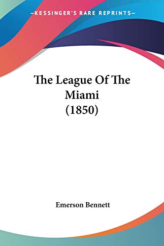 The League Of The Miami (1850)