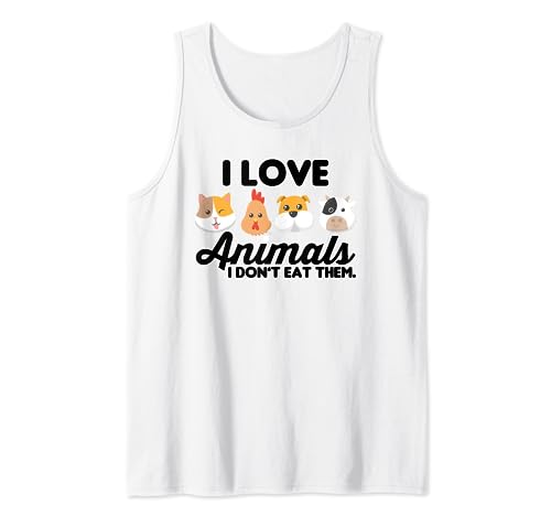 Divertidos regalos vegetarianos veganos I Love Animals I Don't Eat Them Camiseta sin Mangas