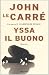 Yssa il buono (Omnibus) - Le Carré, John