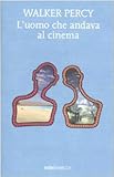  L\'uomo che andava al cinema