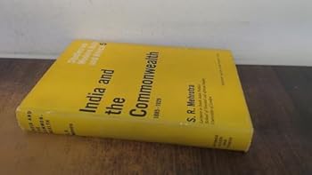 Hardcover India and the Commonwealth, 1885-1929 (Study in Modern Asia & Africa) Book