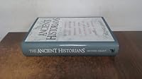 The Ancient Historians 1566195993 Book Cover