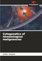 Cytogenetics of hematological malignancies 620890384X Book Cover