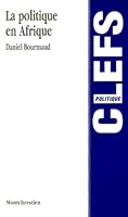 La politique en Afrique 2707606375 Book Cover