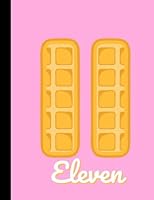 11 Eleven: Composition Notebook, College ruled. Cute waffle design, Pink 1725589710 Book Cover