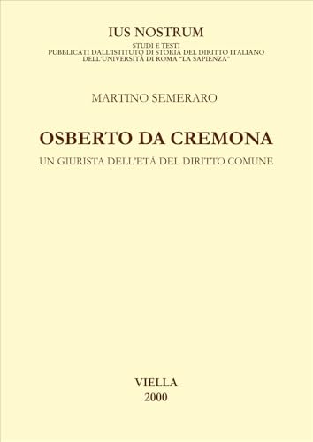 9788883340178 Osberto da Cremona. Un giurista dell'età del diritto comune